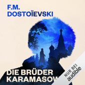 Die Brüder Karamasow - Fjodor Dostojewski