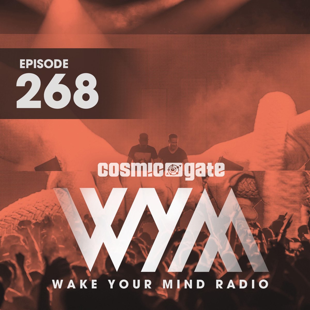 Wake Your Mind Radio 268 by Cosmic Gate on Apple Music