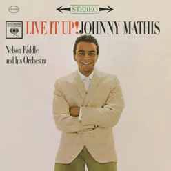 Live It Up! - Johnny Mathis