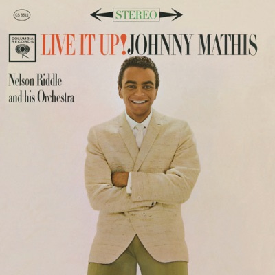 Live It Up! - Johnny Mathis