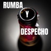 Rumba y Despecho