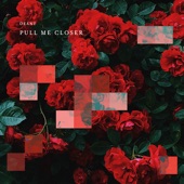 Pull Me Closer (feat. Ed Mills) artwork