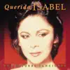 Stream & download Querida Isabel - Tus Mejores Canciones (Remasterizado 2022)