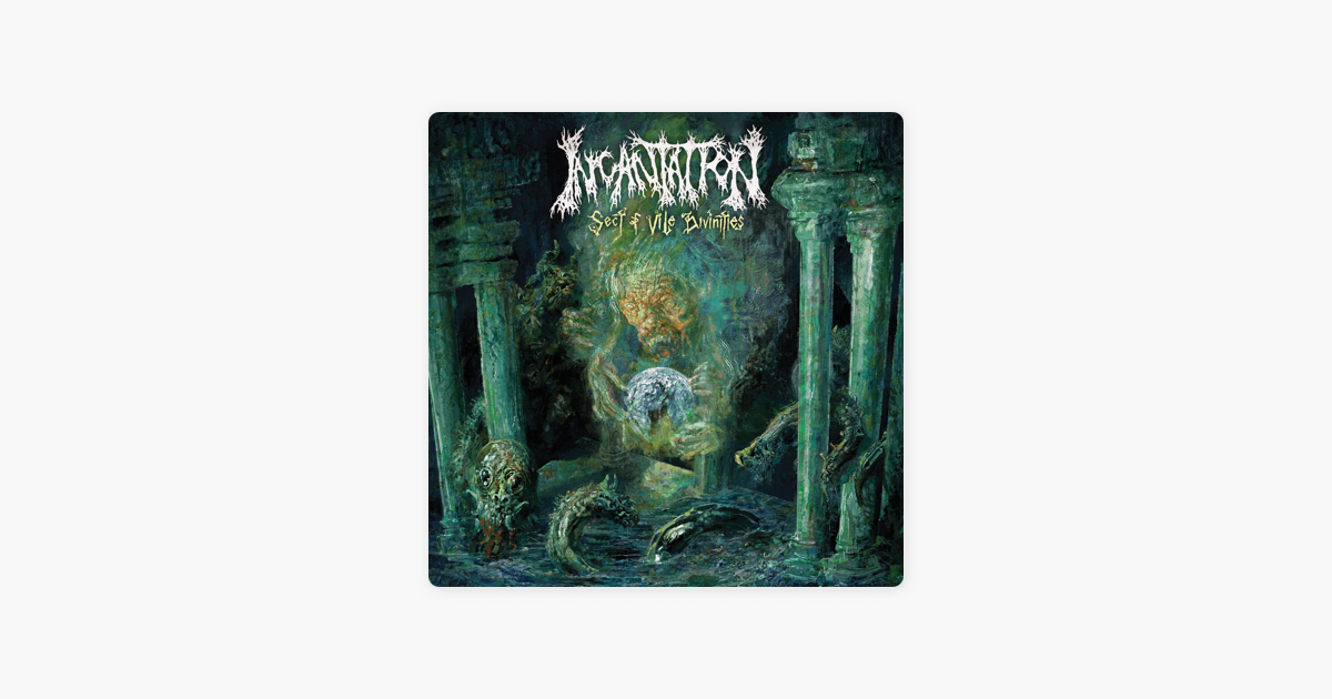 Sect of vile Divinities Incantation. Incantation 2022. Vile Divinity Music.