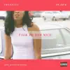 Talk to Her Nice (feat. Zip K) - Single album lyrics, reviews, download