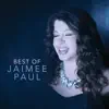 Best Of Jaimee Paul album lyrics, reviews, download