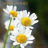 Three Wishes - Single