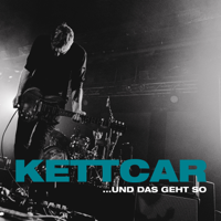 Kettcar - ...und das geht so (Live) artwork