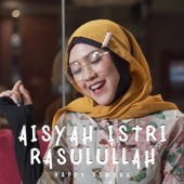 Aisyah Istri Rasulullah by Happy Asmara - cover art
