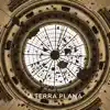 A Terra Plana (feat. Marina Wisnik, Jussara Silveira, Lenna Bahule, Lívia Nestrovski, Mônica Salmaso, Ná Ozzetti & Zahy Guajajara) - Single album lyrics, reviews, download
