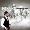 Ikekaike - Single