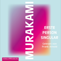 Haruki Murakami & Ursula Gräfe - Erste Person Singular artwork