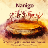 Drumming for Dance and Trance - Nanigo