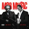 Mob Music (feat. Jordan Snipes) - Single album lyrics, reviews, download