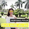 Dhinchak Pooja - Selfie Maine Leli Aaj