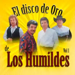 El Disco De Oro De Los Humildes Vol. 1 - Los Humildes