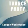 Trance Party - Single album lyrics, reviews, download