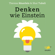 Theresa Bäuerlein & Shai Tubali - Denken wie Einstein