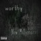 Worthy - New Millyonaires lyrics