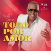 Todo Por Amor - Single