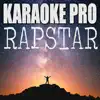 RAPSTAR (Originally Performed by 42 Dugg and Roddy Ricch) [Karaoke] - Single album lyrics, reviews, download