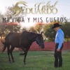 Mi Vida y Mis Gustos - Single