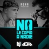No Le Copia A Nadie (feat. Nicky Jam)