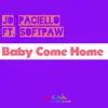 Stream & download Baby Come Home (feat. Softpaw) - Single