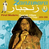Zanzibara, Vol. 10 (First Modern: Taarab Vibes from Mombasa & Tanga, 1970-1990)