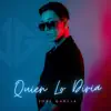 Quien Lo Diria - Single album lyrics, reviews, download