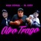 Otro Trago (feat. El Dipy) - Mak Donal lyrics