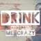 Drink and Drive Me Crazy - Nate Kenyon lyrics