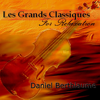 Les Grands Classiques for Relaxation - Daniel Berthiaume