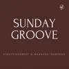 Stream & download Sunday Groove (Remastered) - Single