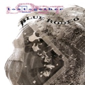 Blue Rodeo - Already Gone