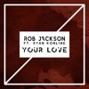 Your Love - Single