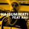 Hajsuminati (feat. Rau) - Książę Kapota lyrics