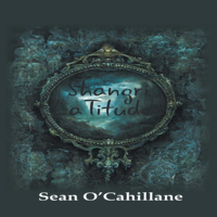Sean O'Cahillane - Shangri LaTitudes (Unabridged) artwork