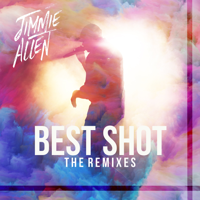 Jimmie Allen - Best Shot (The Remixes) - Single artwork