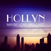 Maybe Love Will Last - Single