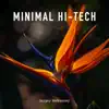 Minimal Hi-Tech - Single album lyrics, reviews, download
