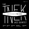 The Tnek Jazz Quintet Plays the Music of Sam Jones