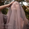 Ta main leste - Single