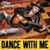 DANCE WITH ME - Single album lyrics, reviews, download