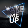 Wake Me Up - Single, 2020