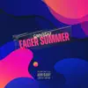 Eager Summer - Single album lyrics, reviews, download