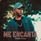 Me Encanta - Amado Corea lyrics