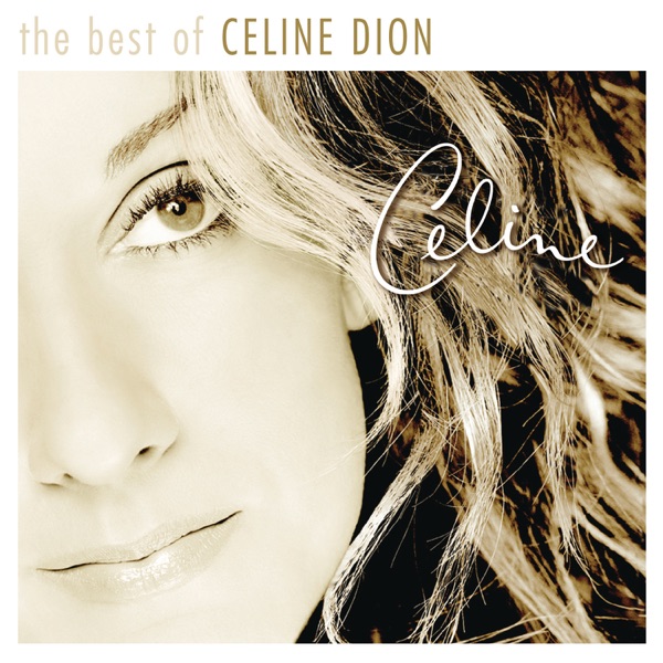 The Best of Celine Dion - Céline Dion