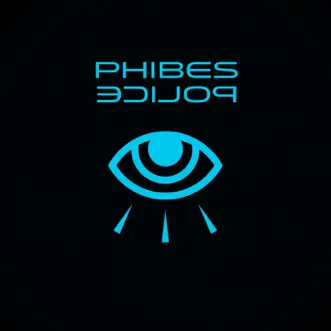 Police - Single by Phibes album reviews, ratings, credits