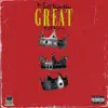Great (feat. YFL Kelvin) - Single album lyrics, reviews, download